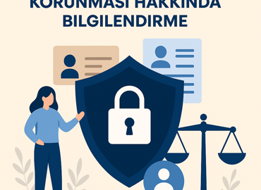 Kişisel Verilerin Korunması Hakkında Genel Bilgilendirme