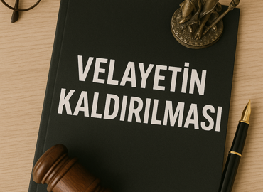 Velayetin Kaldırılması 